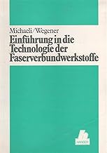 EinfĂĽhrung in die Technologie der Faserverbundwerk